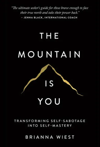 The Mountain is You